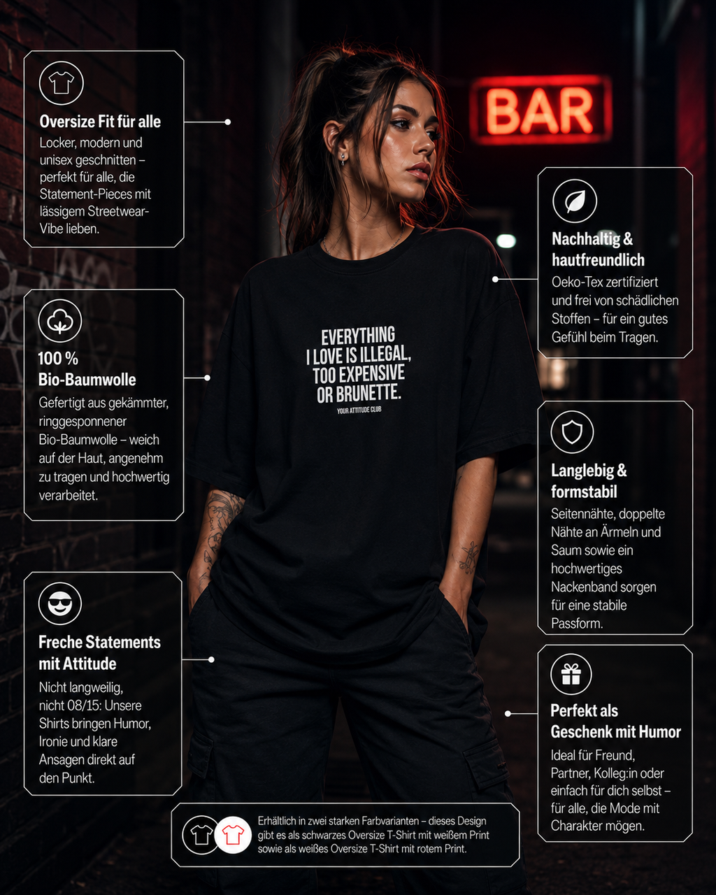 EVERYTHING I LOVE IS ILLEGAL, TOO EXPENSIVE OR BRUNETTE | Oversize Shirt Unisex mit Frontprint, Statement Shirt aus Bio-Baumwolle