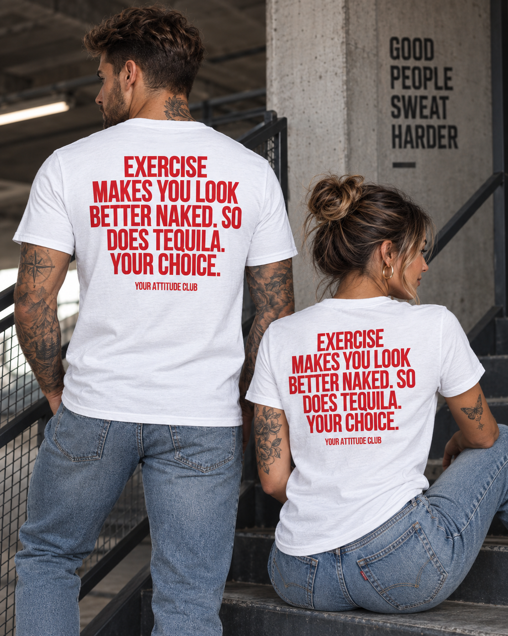 EXERCISE MAKES YOU LOOK BETTER NAKED. SO DOES TEQUILA. YOUR CHOICE. – Unisex Statement T-Shirt Weiß mit rotem Backprint | freches Sprüche Shirt