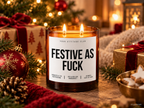 FESTIVE AS FUCK – Weihnachtskerze | Lustiges Weihnachtsgeschenk | Geschenk für Freunde, Kolleg:innen & Familie | Wichtelgeschenk Weihnachten