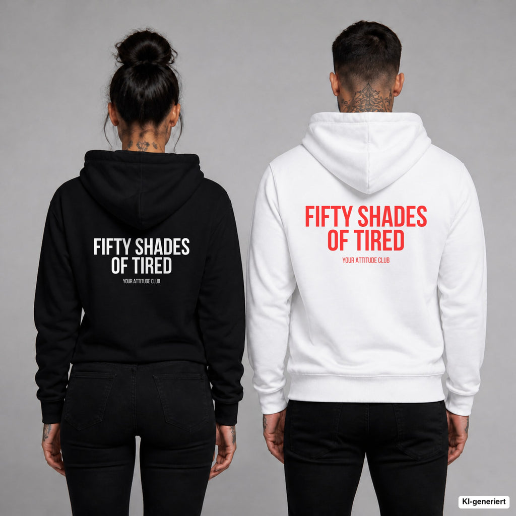 Fifty shades of tired – Hoodie mit Backprint, Frau in Schwarz und Mann in Weiß