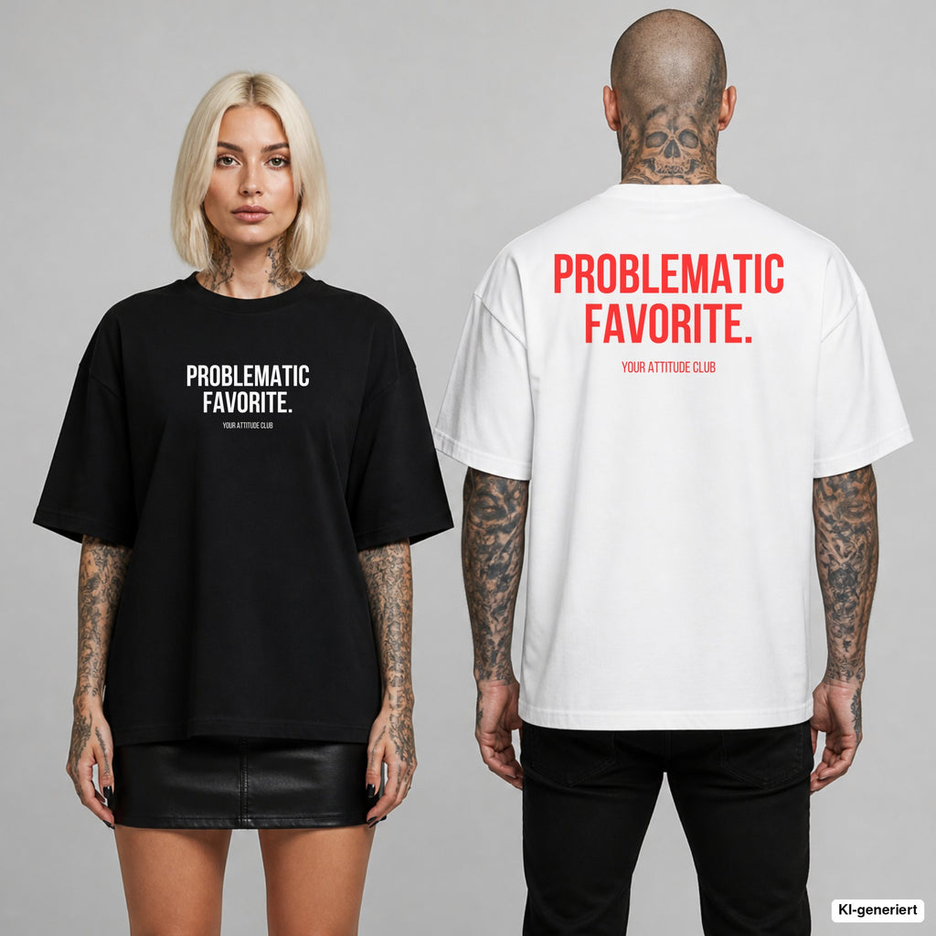 PROBLEMATIC FAVORITE. – Oversize T-Shirt mit Frontprint (Frau, Schwarz) und Backprint (Mann, Weiß)