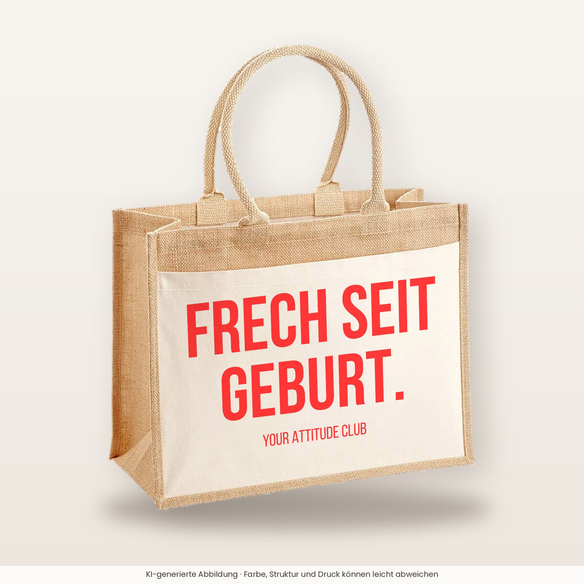 Frech seit Geburt. – Jutetasche mit Spruch, große Jutetasche, Produktansicht