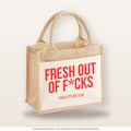 Fresh out of f*cks – Jutetasche mit Spruch, kleine Jutetasche 26 × 22 cm