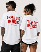 FRESH OUT OF FUCKS – schwarzes Unisex Oversize Shirt mit weißem Backprint, freches Statement T-Shirt, schwarzer Humor, Streetwear Geschenk