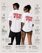 FRESH OUT OF FUCKS – weißes Unisex Oversize Shirt mit rotem Backprint, freches Statement T-Shirt, schwarzer Humor, Streetwear Geschenk