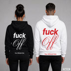Fuck Off – Hoodie mit Backprint, Frau in Schwarz und Mann in Weiß