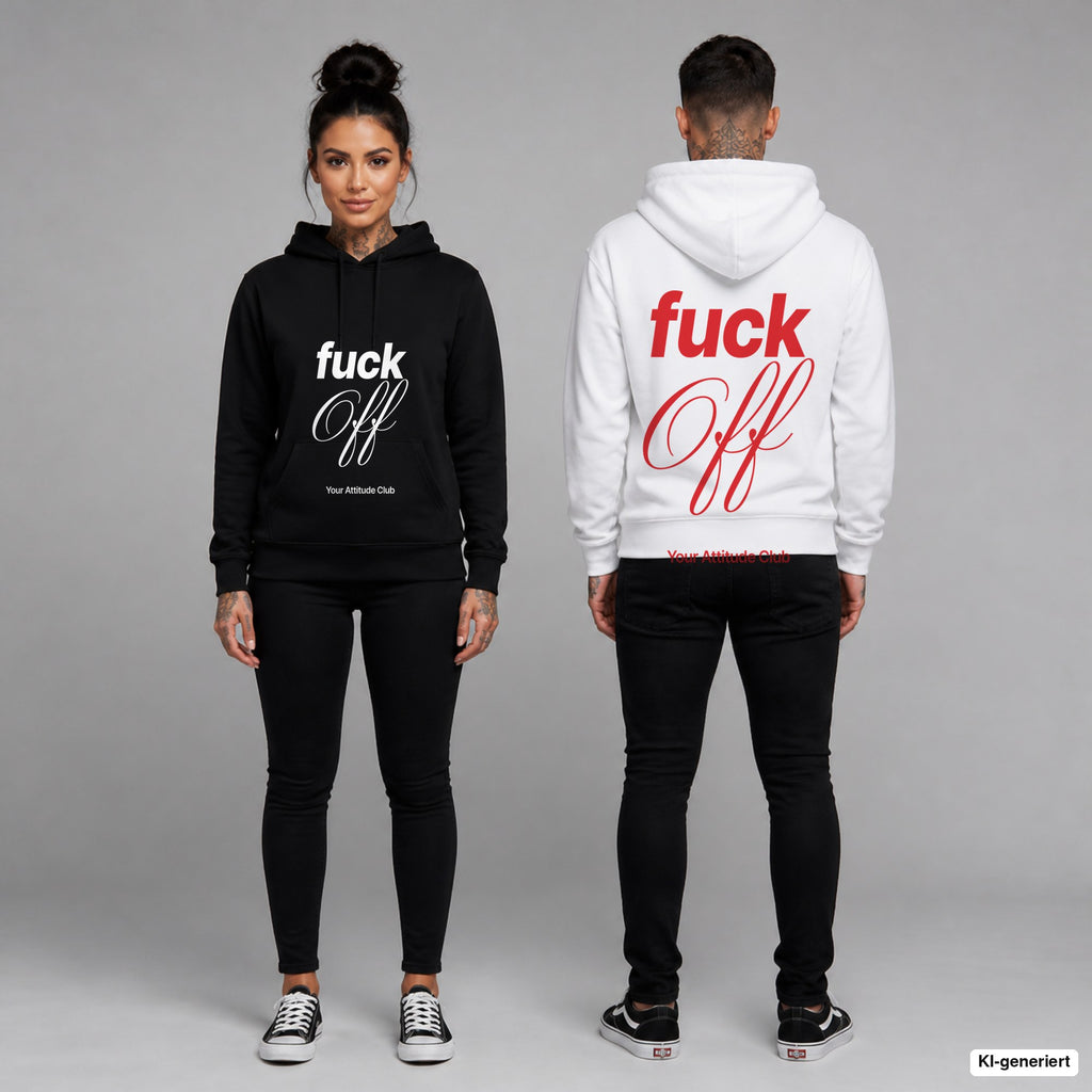 Fuck Off – Hoodie unisex mit Frontprint (Frau, Schwarz) und Backprint (Mann, Weiß)