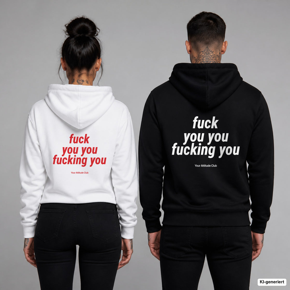 Fuck You You Fucking You – Hoodie mit Backprint, Frau in Weiß mit rotem und Mann in Schwarz mit weißem Aufdruck