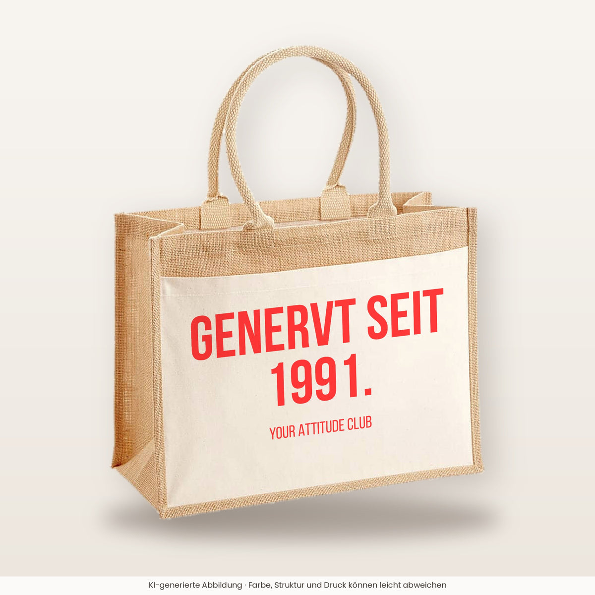 Genervt seit 1991. – Jutetasche mit Spruch, große Jutetasche, Produktansicht