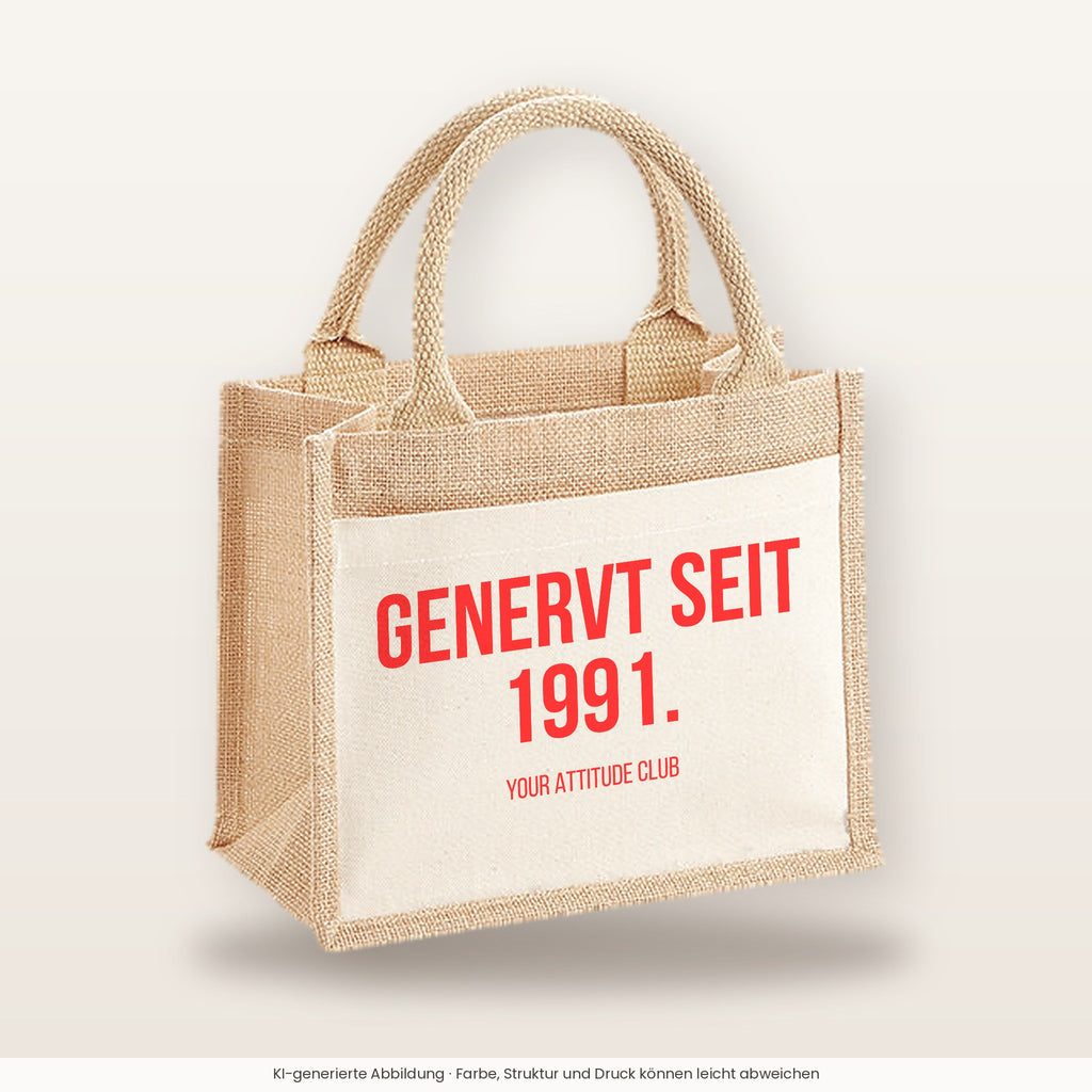 Genervt seit 1991. – Jutetasche mit Spruch, kleine Jutetasche 26 × 22 cm