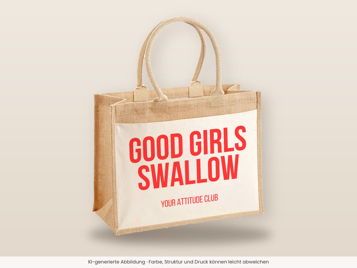 Good girls swallow – Jutetasche mit Spruch, große Jutetasche, Detailansicht