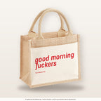 Good Morning Fuckers – Jutetasche mit Spruch, kleine Jutetasche 26 × 22 cm