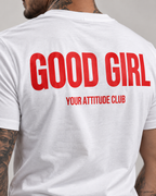 GOOD GIRL – Unisex Statement T-Shirt Weiß mit rotem Backprint | freches doppeldeutiges Sprüche Shirt