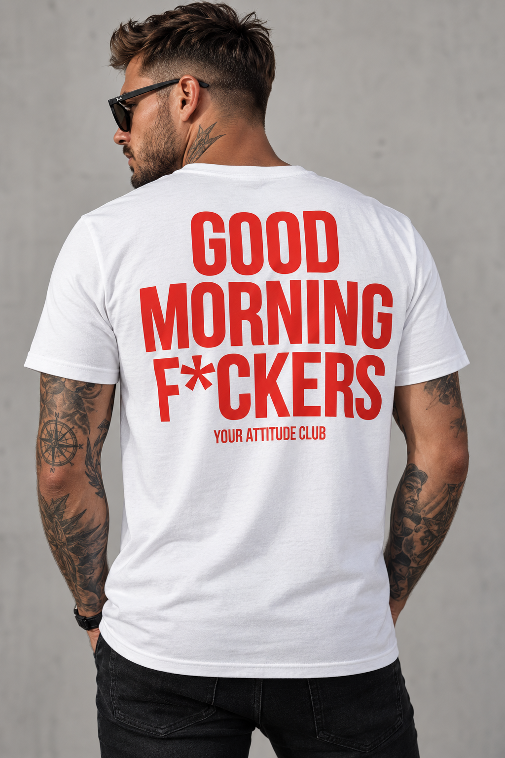 GOOD MORNING F*CKERS – Unisex Statement T-Shirt Weiß mit rotem Backprint | freches Sprüche Shirt