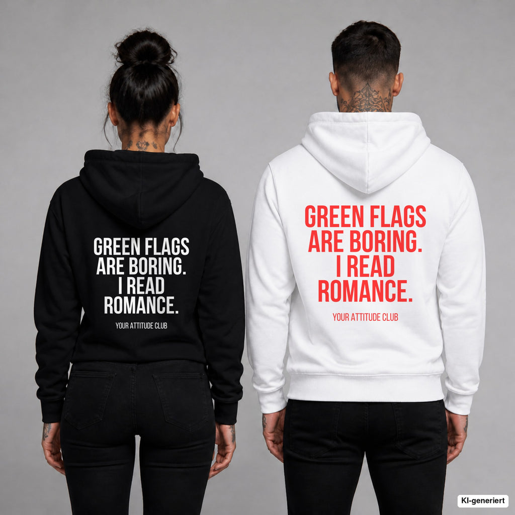 Green flags are boring. I read romance. – Hoodie mit Backprint, Frau in Schwarz und Mann in Weiß