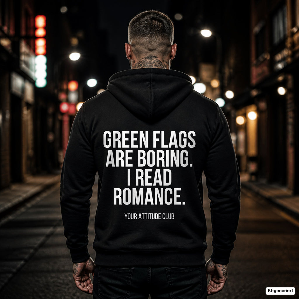 Green flags are boring. I read romance. – schwarzer Hoodie mit weißem Backprint, Herren in der Stadt bei Nacht