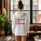 Hässlicher Pulli. Heiße Frau – weißer Hoodie mit rotem Backprint, Damen im Loft