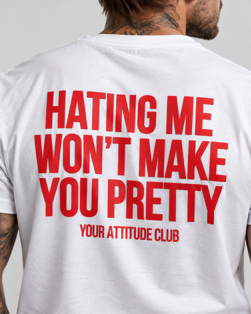 HATING ME WON’T MAKE YOU PRETTY – Unisex Statement T-Shirt Weiß mit rotem Backprint | freches Sprüche Shirt