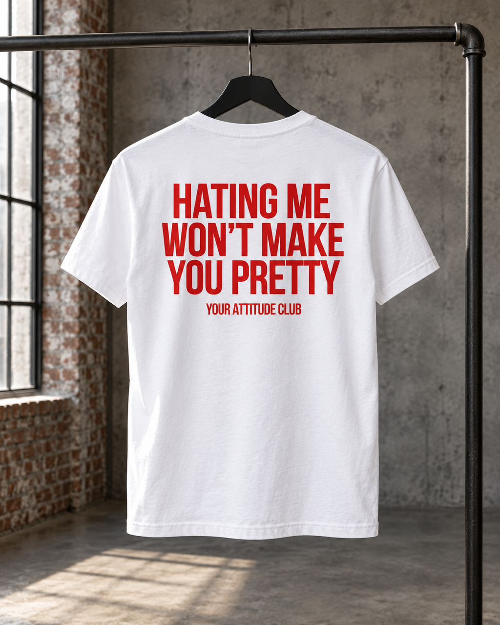 HATING ME WON’T MAKE YOU PRETTY – Unisex Statement T-Shirt Weiß mit rotem Backprint | freches Sprüche Shirt