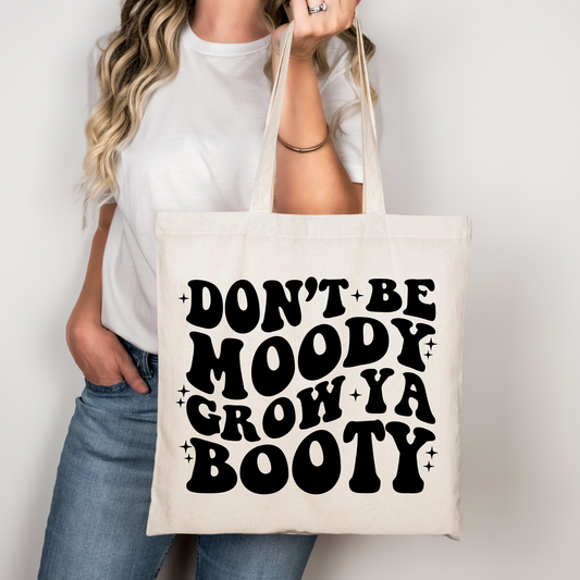 Don’t Be Moody Grow Ya Booty Tote Bag Baumwolltasche 38x42cm Rosa Beige | Lustige Gym Fitness Spruch Tasche DTG Druck | Bügelbild Upcycling Geschenkidee