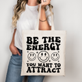 Be The Energy You Want To Attract Tote Bag Baumwolltasche 38x42cm Rosa Beige | Motivations Spruch Tasche DTG Druck | Bügelbild Upcycling Geschenkidee