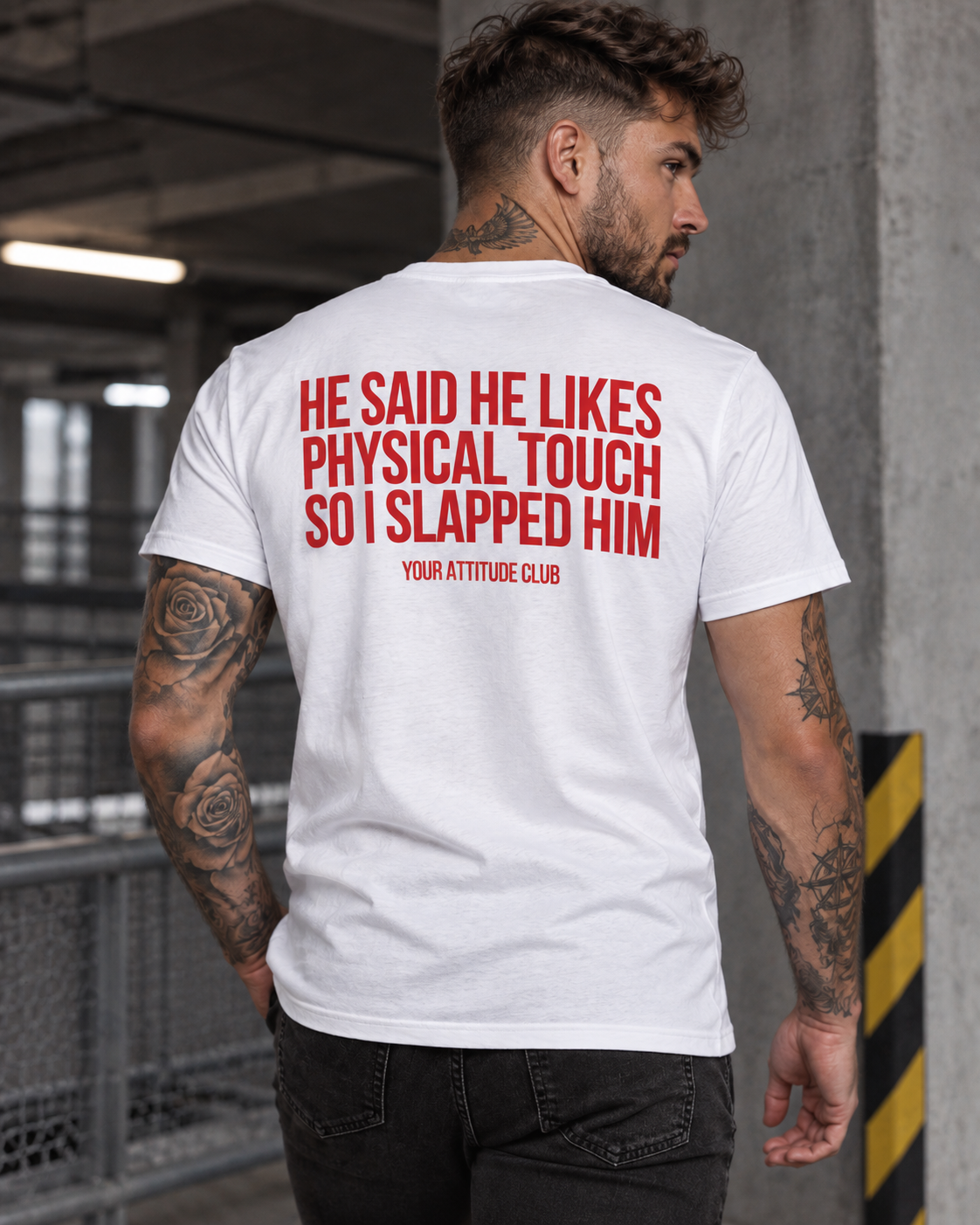 HE SAID HE LIKES PHYSICAL TOUCH SO I SLAPPED HIM – Unisex Statement T-Shirt Weiß mit rotem Backprint | freches Sprüche Shirt