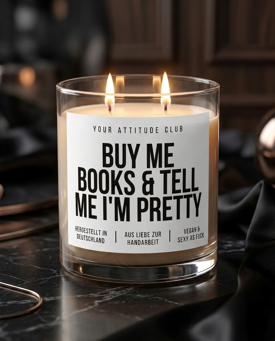 Buy Me Books & Tell Me I'm Pretty | Große Sojawachs Kerze vegan handgemacht Booklover Geschenk Leseratte Attitude Duftkerze