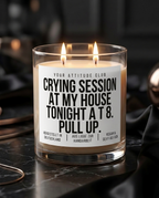 Crying Session At My House Tonight At 8 Pull Up | Große Sojawachs Kerze vegan handgemacht BFF Geschenk Mental Health Humor Duftkerze