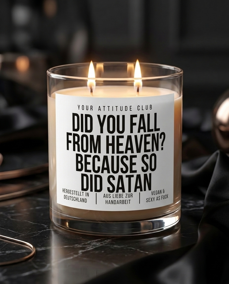 Did You Fall From Heaven Because So Did Satan | Große Sojawachs Kerze vegan handgemacht Gothic Geschenk Dark Humor Attitude Duftkerze