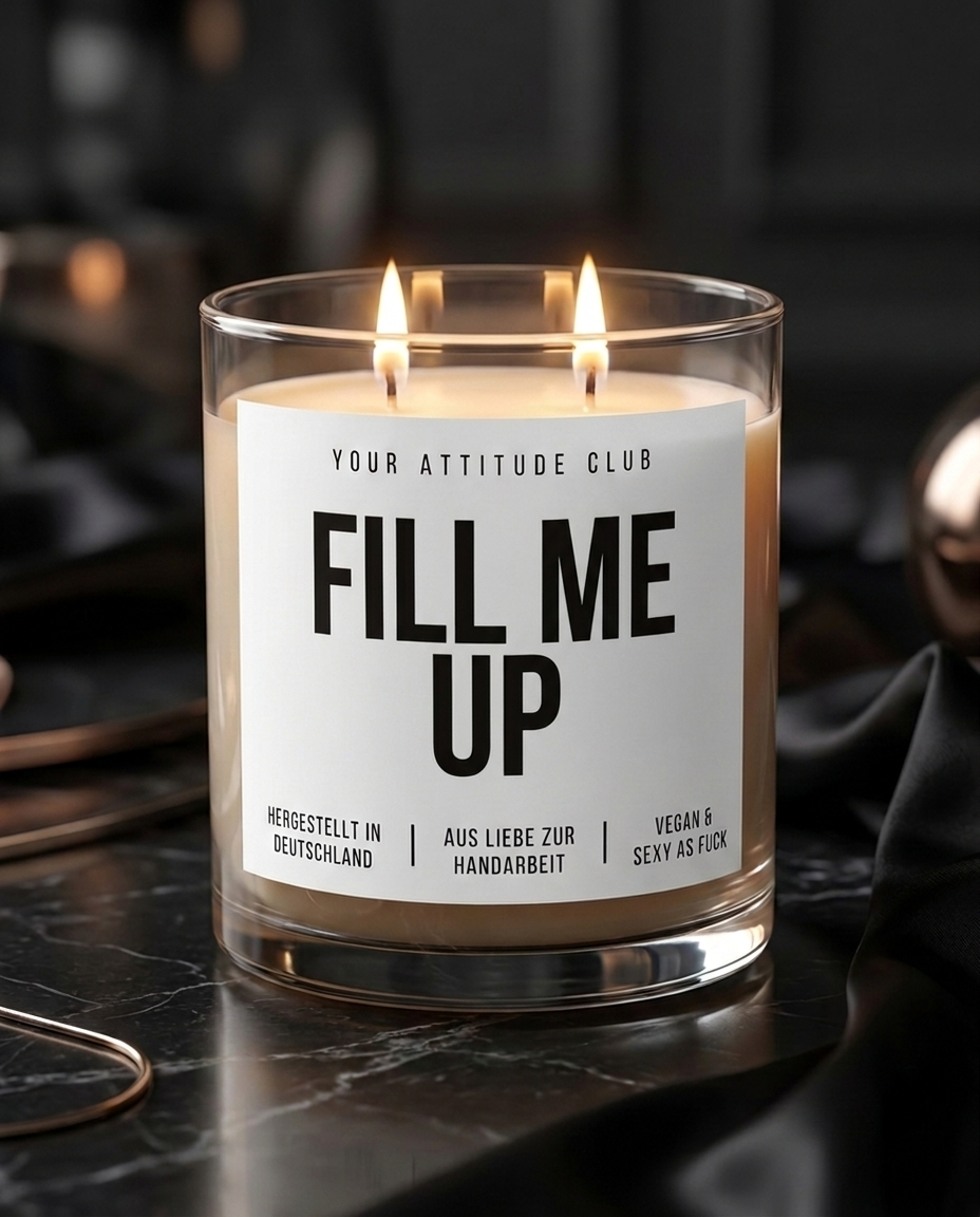 Fill Me Up | Große Sojawachs Kerze vegan handgemacht kinky Geschenk frecher Spruch sexy Duftkerze Attitude Geschenk Dark Humor