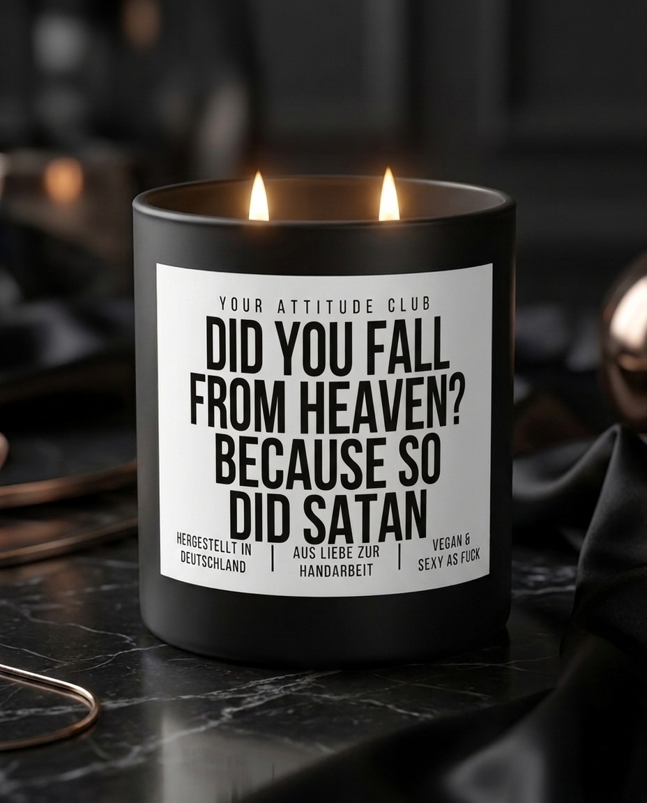 Did You Fall From Heaven Because So Did Satan | Große Sojawachs Kerze vegan handgemacht Gothic Geschenk Dark Humor Attitude Duftkerze