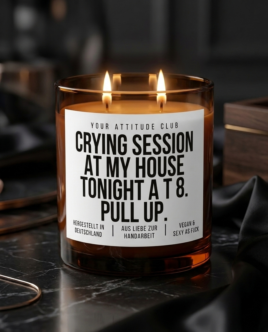 Crying Session At My House Tonight At 8 Pull Up | Große Sojawachs Kerze vegan handgemacht BFF Geschenk Mental Health Humor Duftkerze