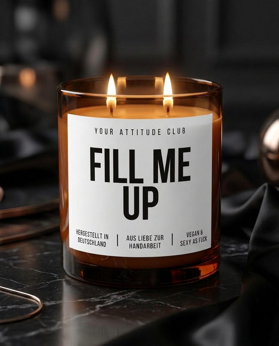 Fill Me Up | Große Sojawachs Kerze vegan handgemacht kinky Geschenk frecher Spruch sexy Duftkerze Attitude Geschenk Dark Humor