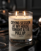 Crying Session At My House Tonight At 8 Pull Up | Große Sojawachs Kerze vegan handgemacht BFF Geschenk Mental Health Humor Duftkerze