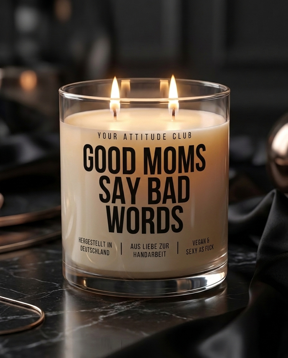 Good Moms Say Bad Words | Schwarze Sojawachs Kerze vegan handgemacht Geschenk für Mama Muttertag Dark Humor Attitude Duftkerze
