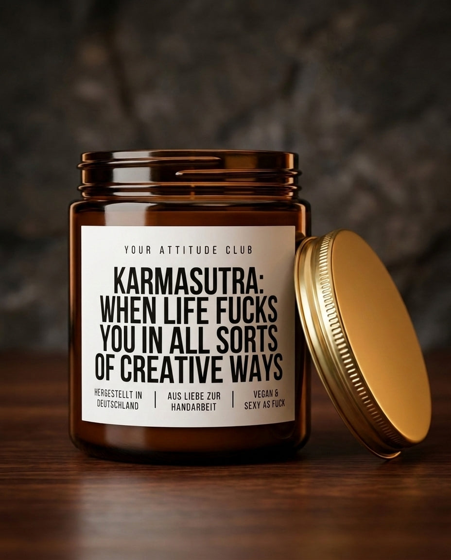 Karmasutra When Life Fucks You In All Sorts Of Creative Ways | Freche Sojawachs Kerze vegan handgemacht Dark Humor Attitude Geschenk