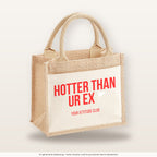 Hotter than ur ex – Jutetasche mit Spruch, kleine Jutetasche 26 × 22 cm