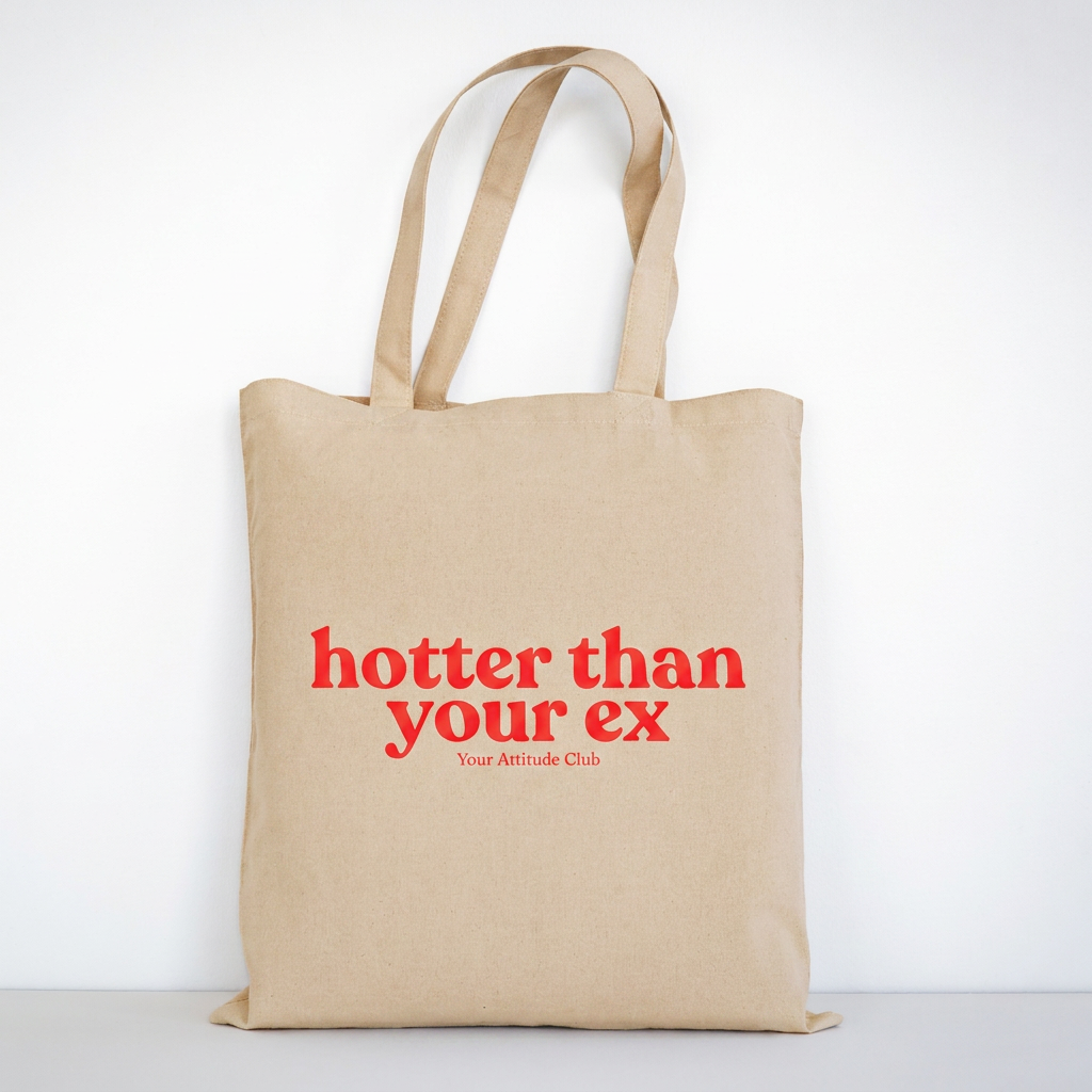 Hotter than your ex Beutel – Baumwoll Tragetasche mit Spruch, Shopper Bag Damen Herren, Statement Stoffbeutel groß, Streetwear Tasche, nachhaltig