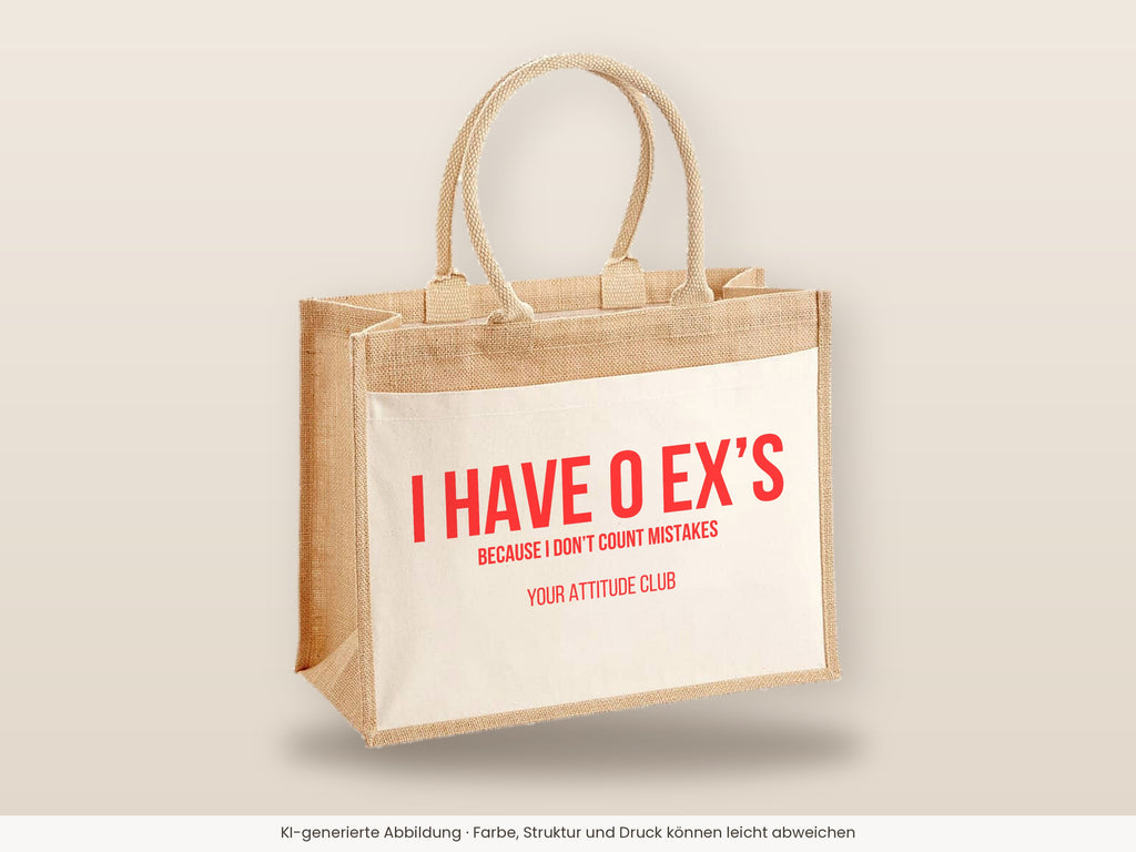 I have 0 ex's because I don't count mistakes – Jutetasche mit Spruch, große Jutetasche, Detailansicht