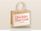 I Kiss Better Than I Cook – Jutetasche mit Spruch, große Jutetasche, Detailansicht