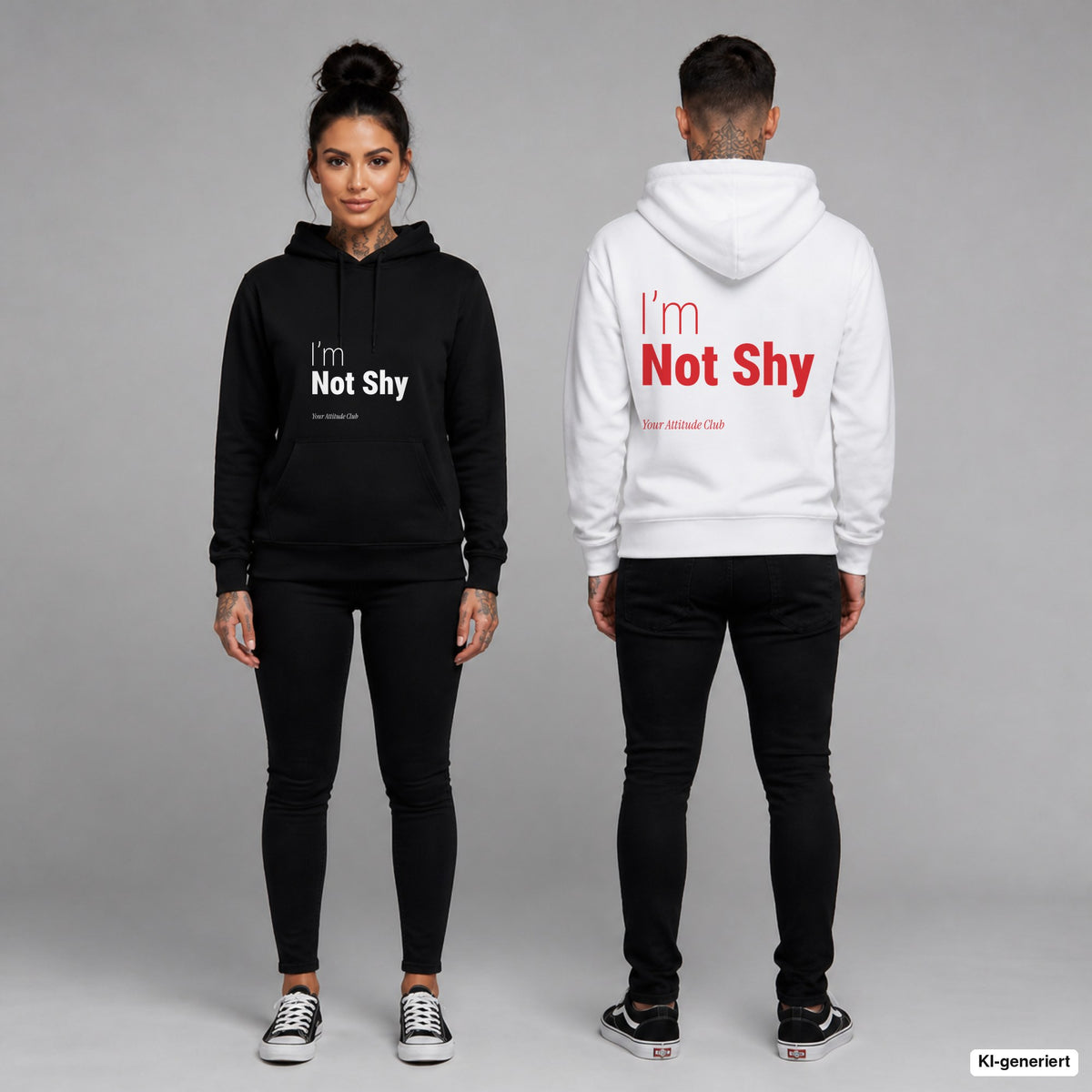 I’m Not Shy – Hoodie unisex mit Frontprint (Frau, Schwarz) und Backprint (Mann, Weiß)