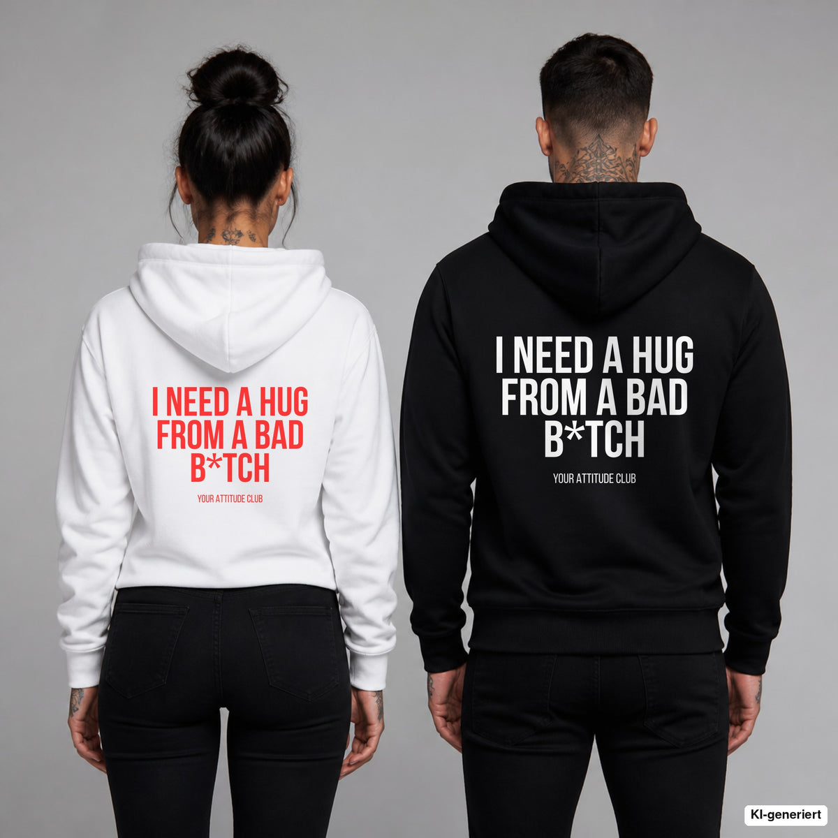 I need a hug from a bad b*tch – Hoodie mit Backprint, Frau in Weiß mit rotem und Mann in Schwarz mit weißem Aufdruck