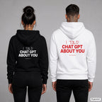 I told Chat GPT about you – Hoodie mit Backprint, Frau in Schwarz und Mann in Weiß