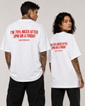 I’M 70% NICER AFTER 3PM ON A FRIDAY – weißes Oversize Unisex Shirt, roter Backprint, lustiges Büro Shirt, Freitag Spruch, Kollegen Geschenk