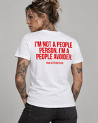 I'M NOT A PEOPLE PERSON. I'M A PEOPLE AVOIDER. – Unisex Statement T-Shirt Weiß mit rotem Backprint | freches Introvert Shirt