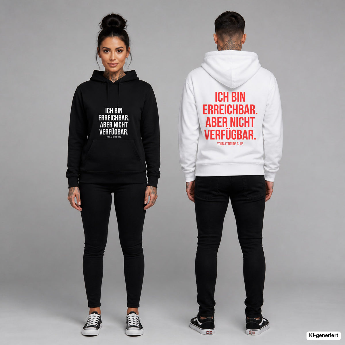 Ich bin erreichbar. Aber nicht verfügbar – Hoodie unisex mit Frontprint (Frau, Schwarz) und Backprint (Mann, Weiß)