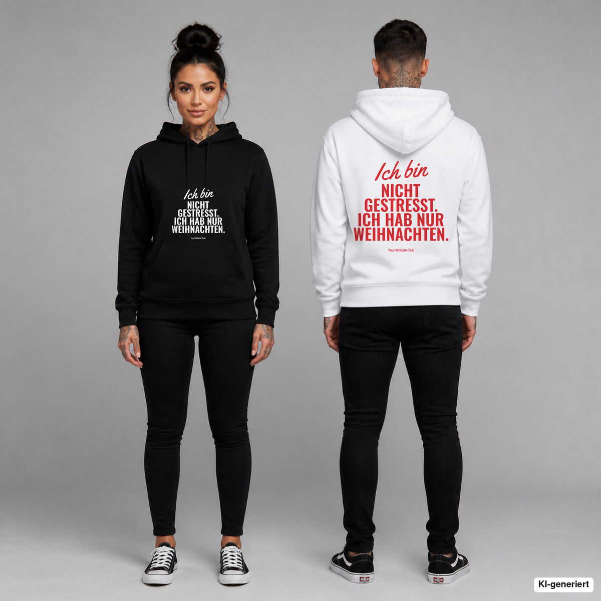 Ich bin nicht gestresst. Ich hab nur Weihnachten – Hoodie unisex mit Frontprint (Frau, Schwarz) und Backprint (Mann, Weiß)