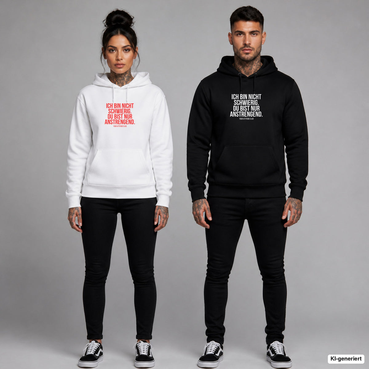 Ich bin nicht schwierig. Du bist nur anstrengend – Hoodie mit Frontprint, Frau in Weiß mit rotem und Mann in Schwarz mit weißem Aufdruck