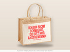 Ich bin nicht schwierig. Du bist nur anstrengend. – Jutetasche mit Spruch, große Jutetasche, Detailansicht