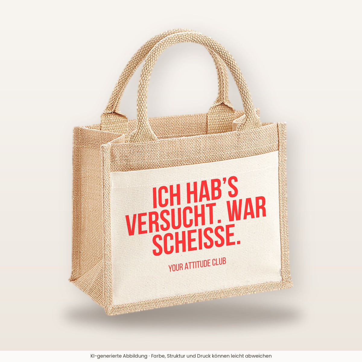 Ich hab's versucht. War scheisse. – Jutetasche mit Spruch, kleine Jutetasche 26 × 22 cm